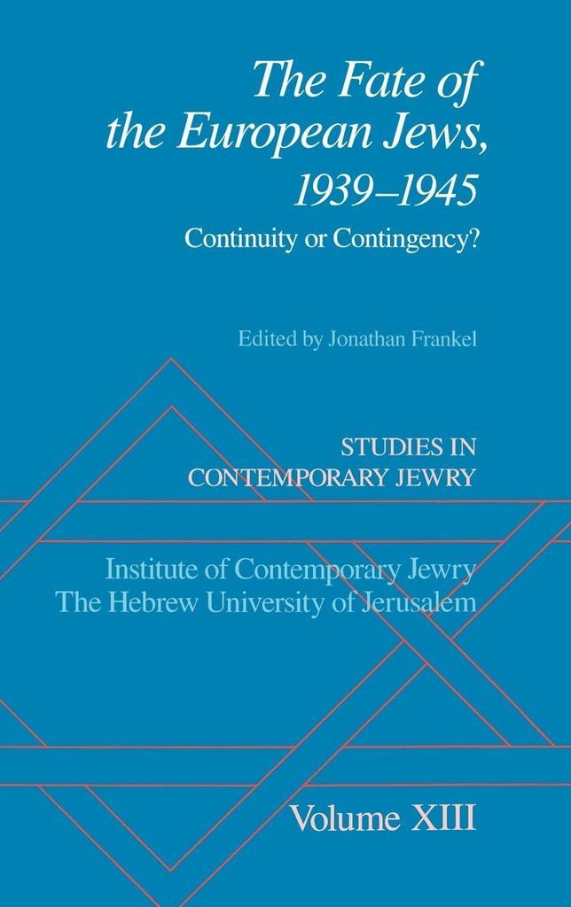 The Fate of the European Jews, 1939-1945