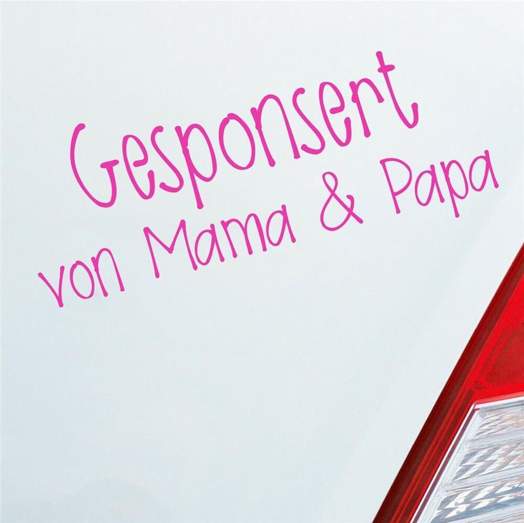 Auto Aufkleber Gesponsort von Mama & Papa Schriftzug KFZ Car 19x8 cm Pink Sticker Heckscheibenaufkleber