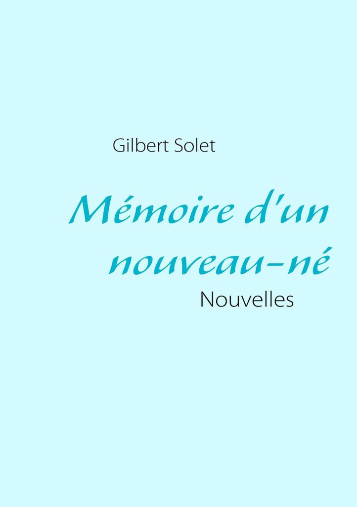Mémoire d'un nouveau-né