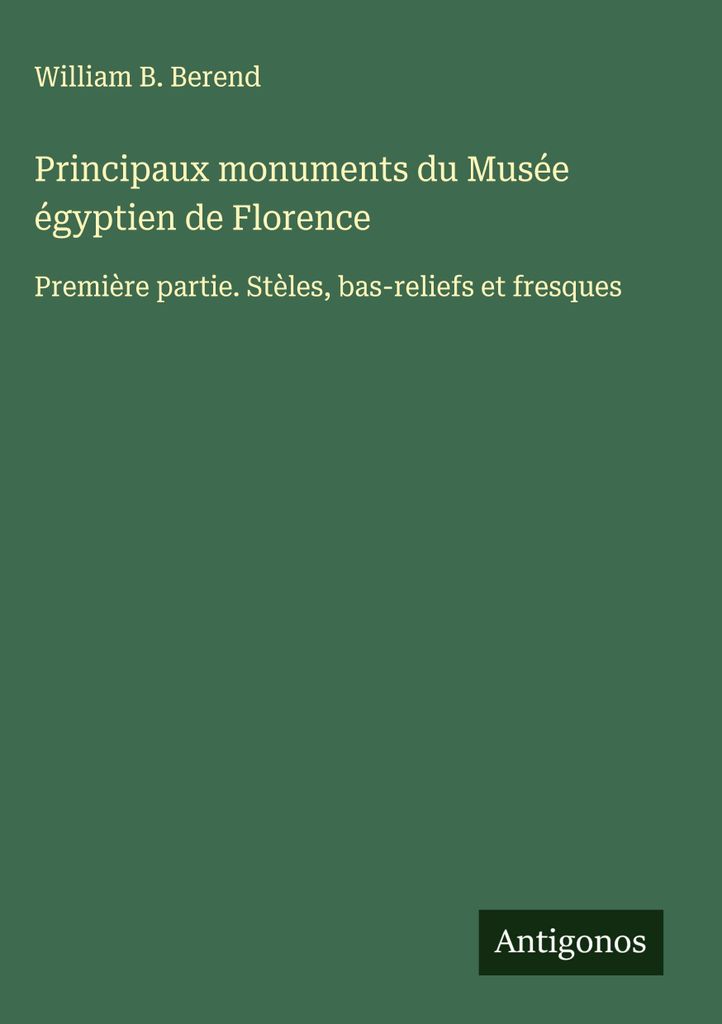 Principaux monuments du Musée égyptien de Florence