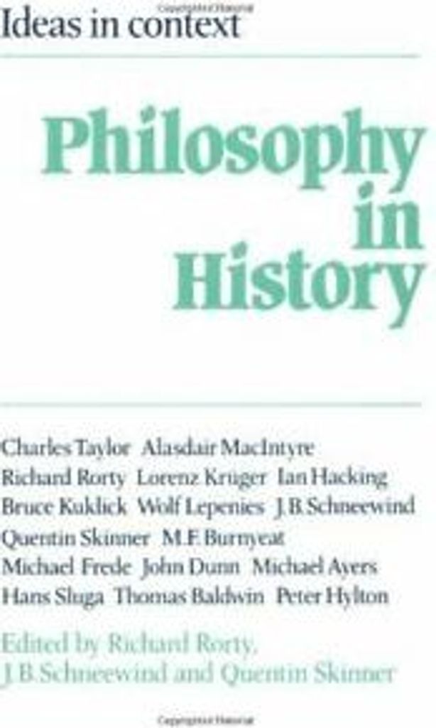 Philosophy in History: Essays in the Historiogr. Rorty, Richard.