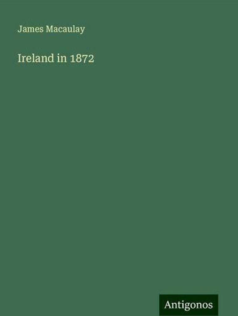 Irland im Jahr 1872