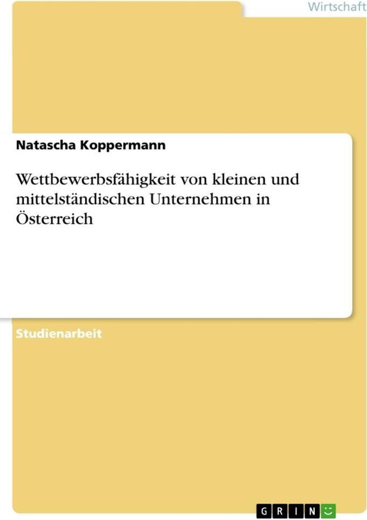 Wettbewerbsfähigkeit von kleinen und mittelständischen Unternehmen in Österreich