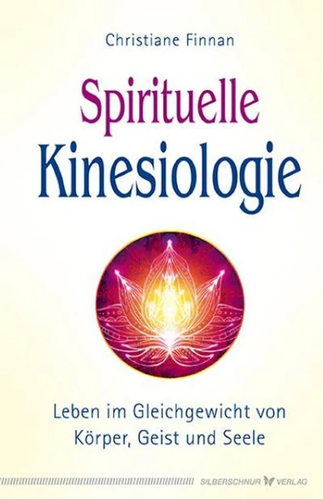 Spirituelle Kinesiologie : Guide Pratique pour l'Équilibre Énergétique