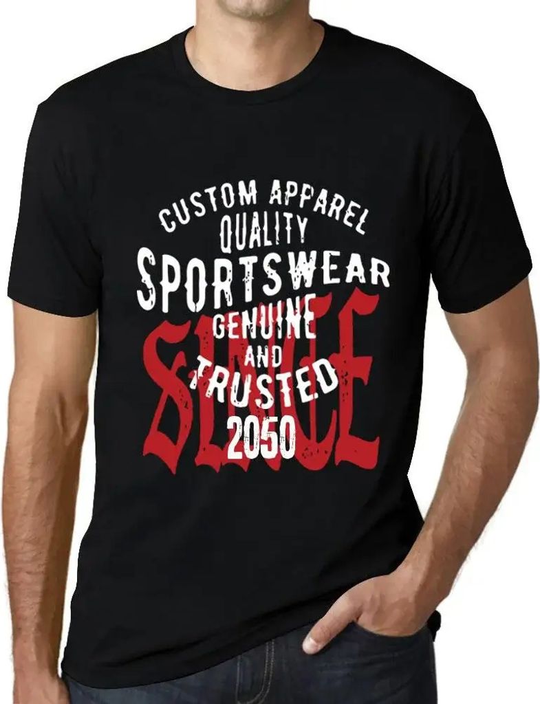 Herren Grafik T-Shirt Echte und vertrauenswürdige Sportbekleidung seit 2050 – Sportswear Genuine and Trusted Since 2050 – Öko-Verantwortlich ...