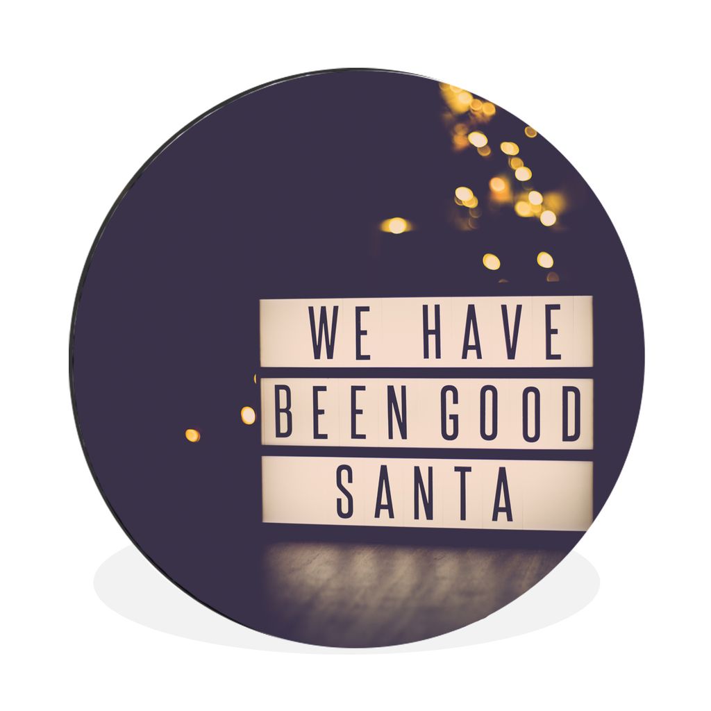 MuchoWow Aluminium Wandkreis Zitate - Wir waren brav Weihnachtsmann - Sprichwörter - Weihnachtsmann Ø 30 cm Wanddeko Modern Wohnzimmer - Wand B...