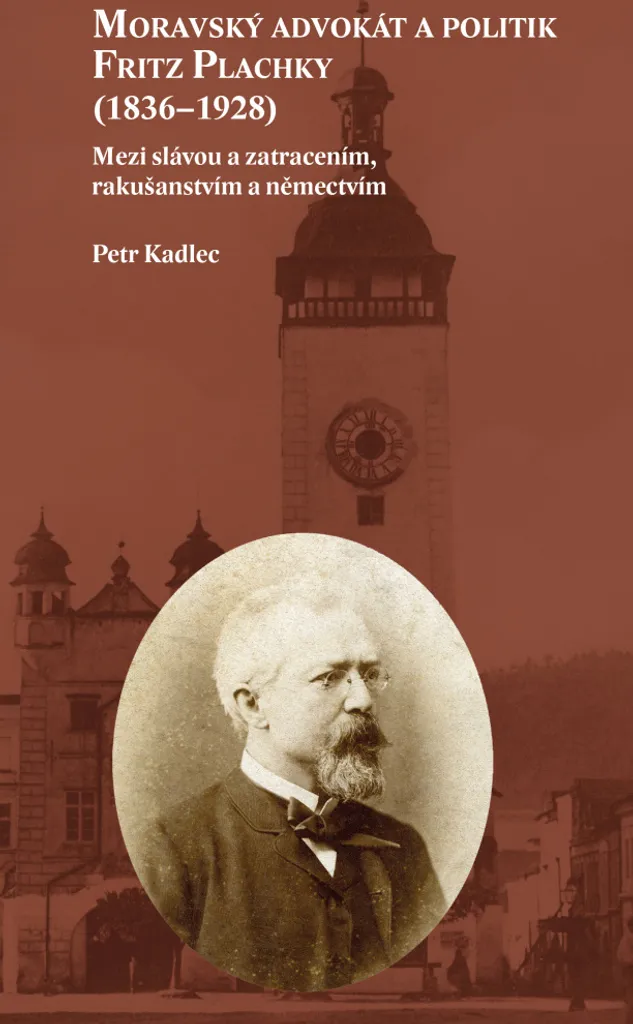 Livre d'histoire : Fritz Plachky et l'Empire Autrichien (1836-1928)