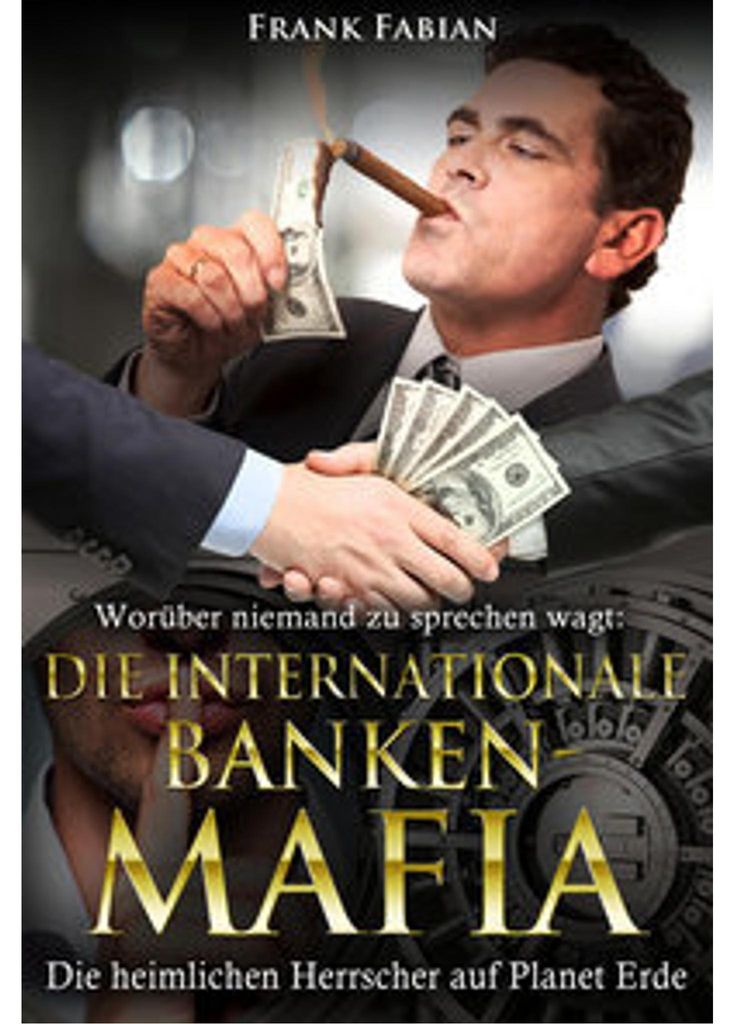 Die internationale Banken-Mafia