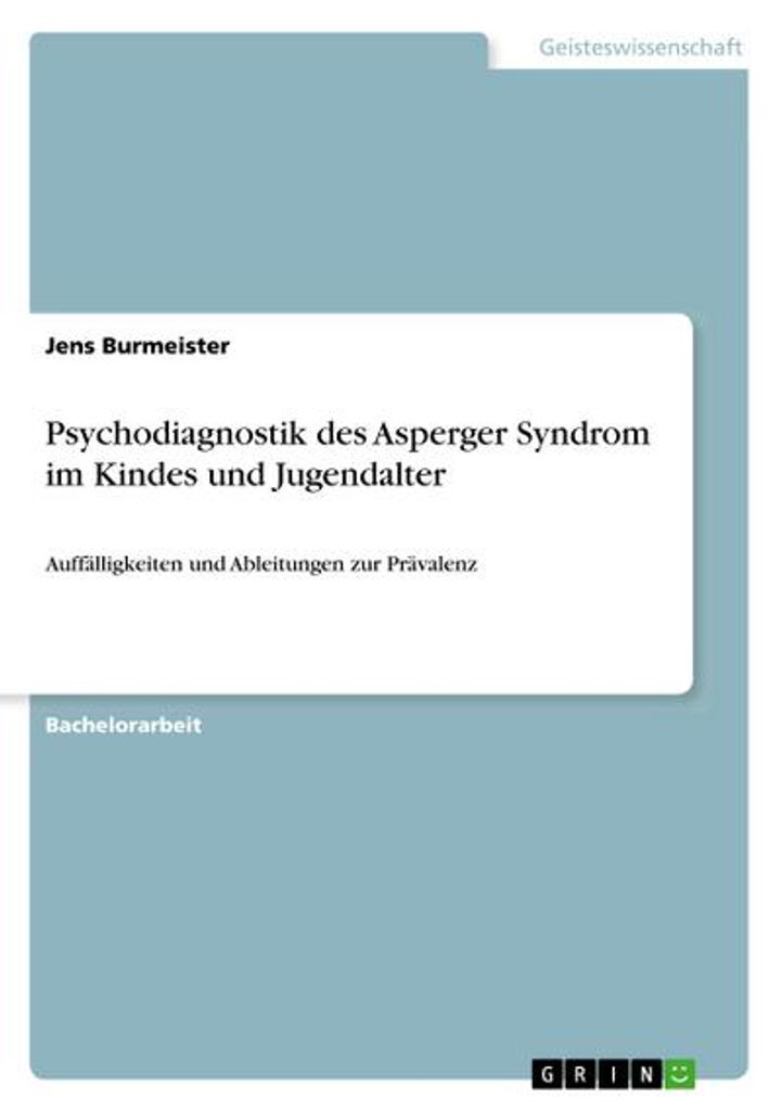 Psychodiagnostik des Asperger Syndrom im Kindes und Jugendalter