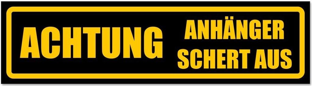 Kiwistar - Autoaufkleber - Gelb - Schwarz - 20 x 5,3 cm - Achtung! Anhänger schert aus - Hinweis Aufkleber Sticker für Auto, Kfz, Fahrrad, PKW, LKW