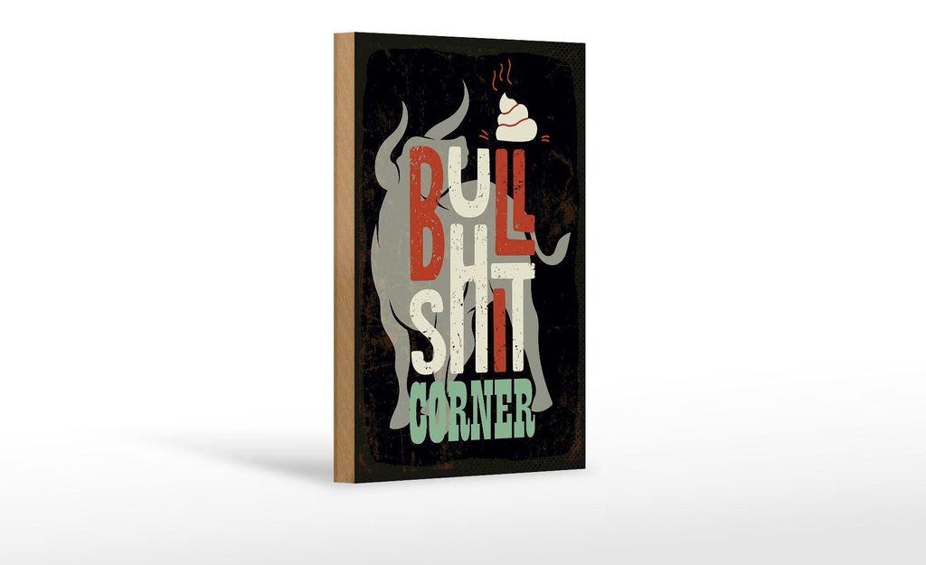 Holzschild Spruch Bullshit Corner Stier 12x18 cm Geschenk