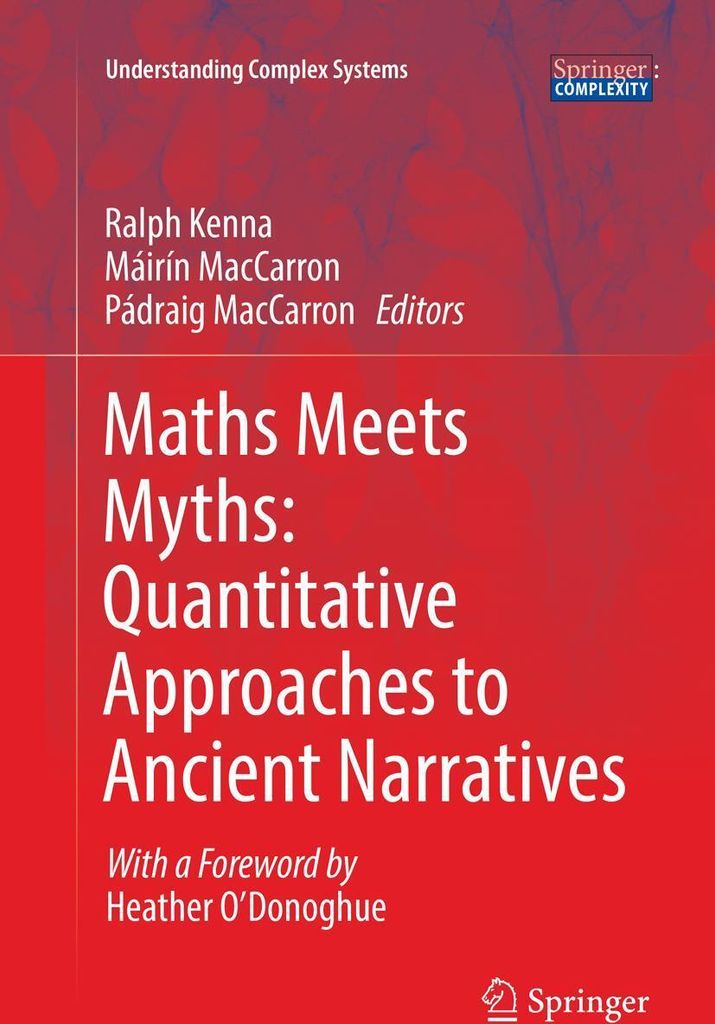 Maths Meets Myths: Quantitative Approaches to Ancient Narratives