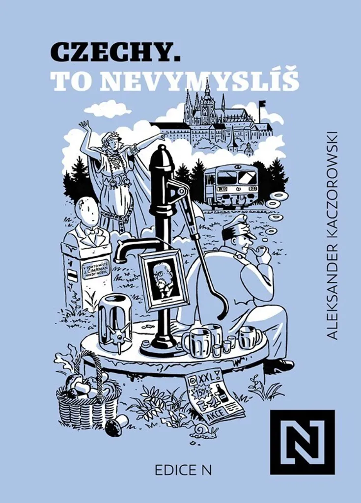 Essai Czechy - to nevymyslíš d'Aleksander Kaczorowski | Edition Broché