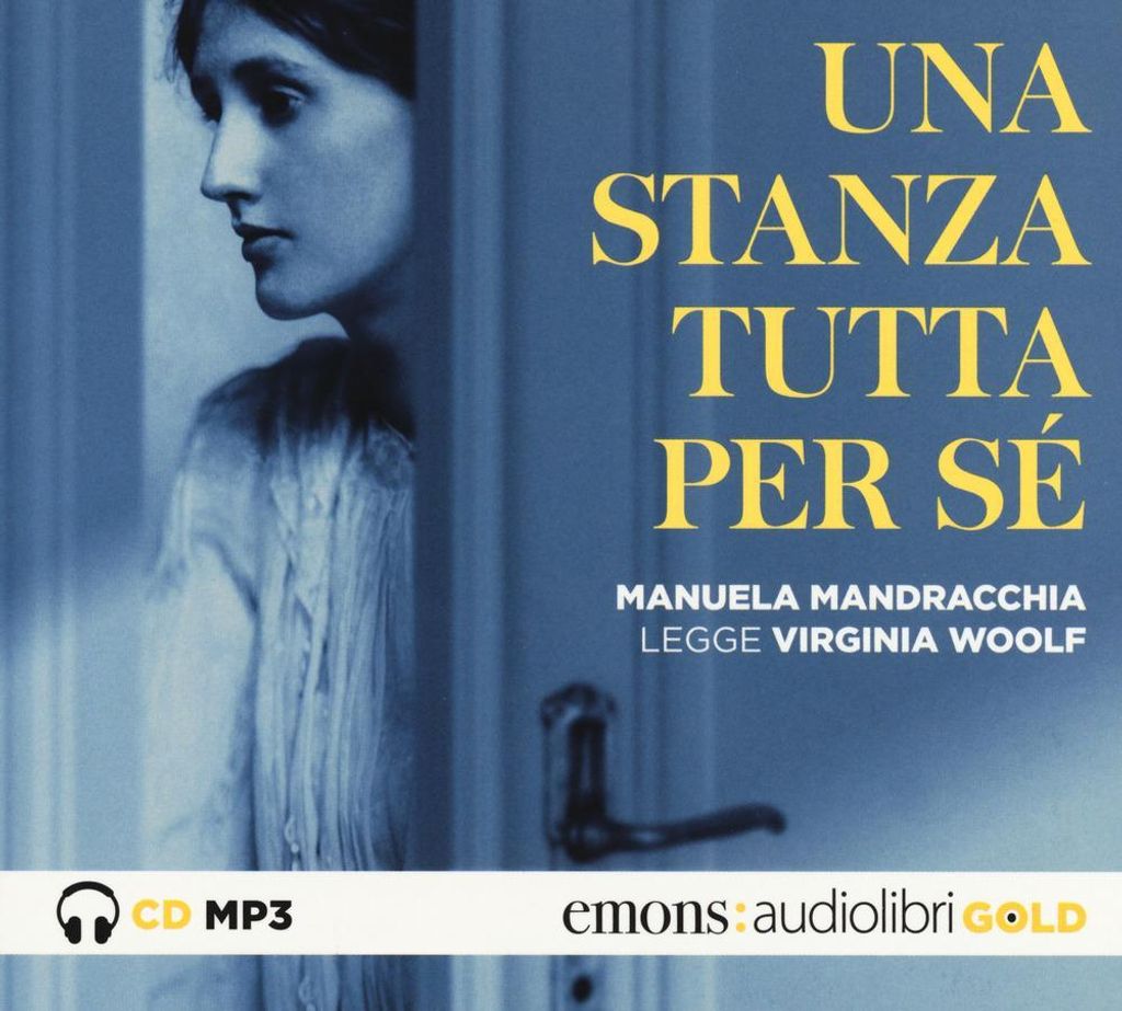 Woolf, V: Una stanza tutta per sé letto da Manuela Mandracch