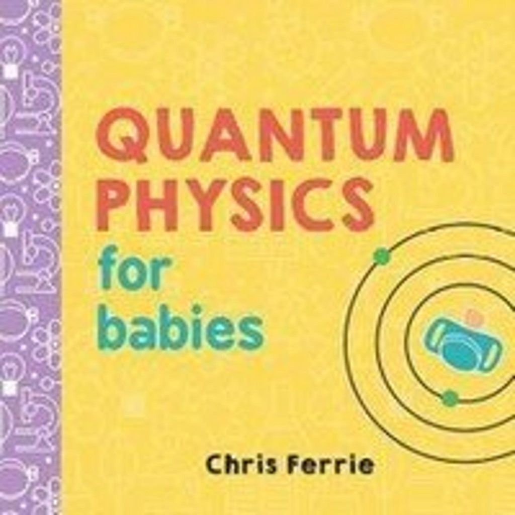 Quantum Physics for Babies Produktbild 