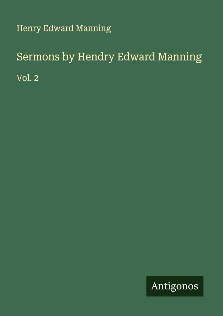 Predigten von Hendry Edward Manning