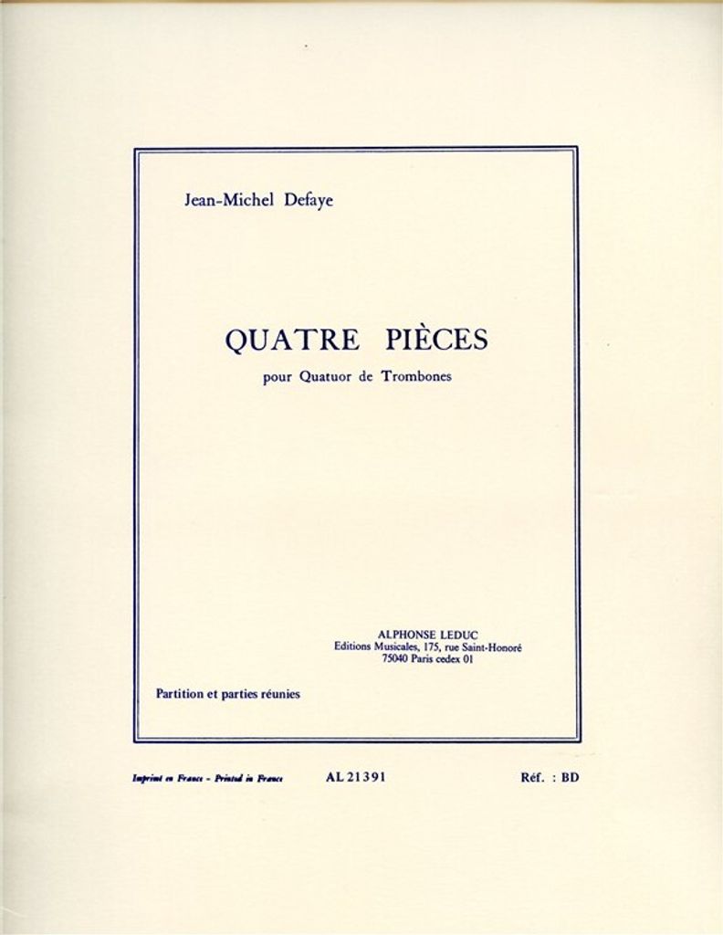 Defaye J.m. 4 Pieces 4 Trombones/Partition Et Parties