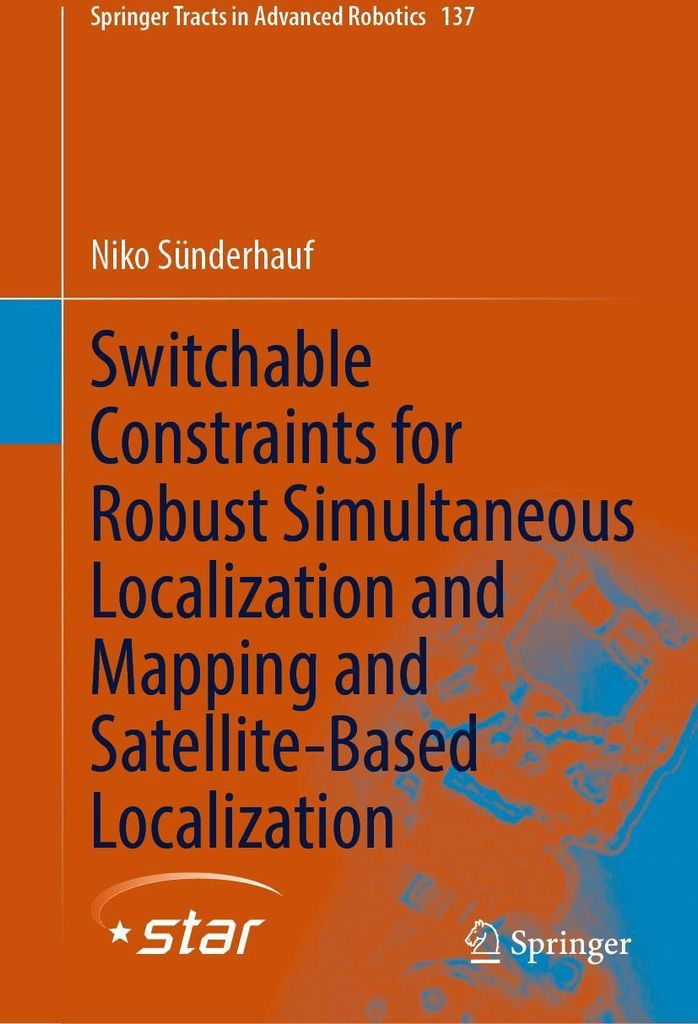 Switchable Constraints for Robust Simultaneous Localization and Mapping and Satellite-Based Localization