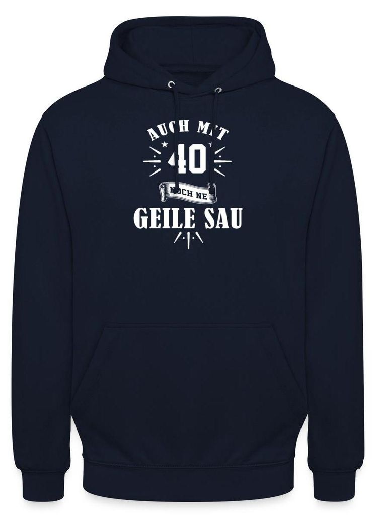 Spreadshirt 40. Geburtstag | Noch Ne Geile Sau Uni Hoodie, M, Navy