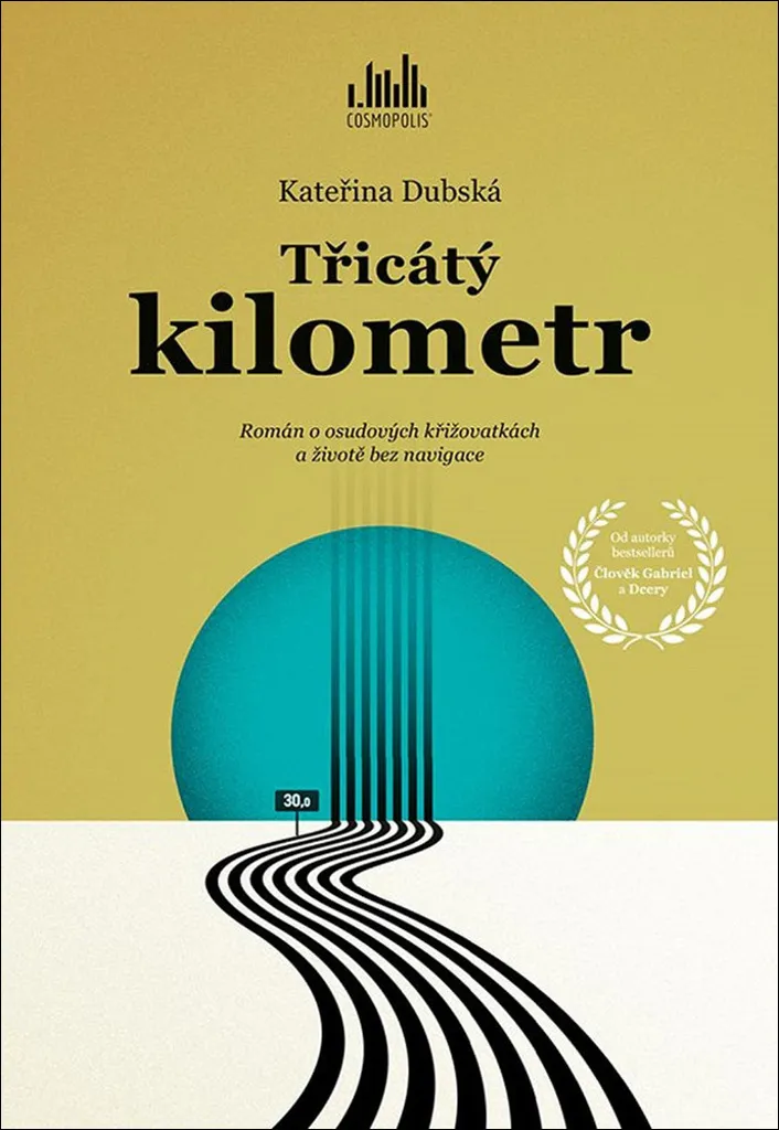 Livre authentique Třicátý kilometr de Kateřina Dubská texte original
