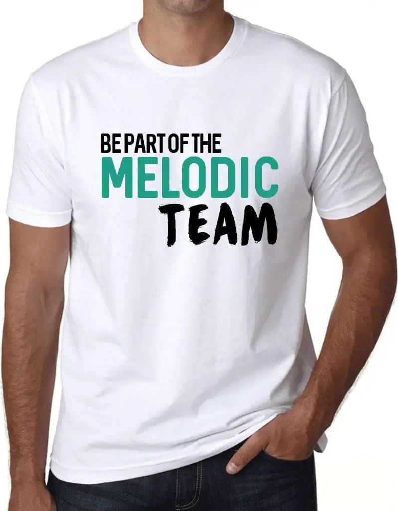 Herren Grafik T-Shirt Werden Sie Teil des melodischen Teams – Be Part Of The Melodic Team – Öko-Verantwortlich Vintage Jahrgang Kurzarm Lustig...
