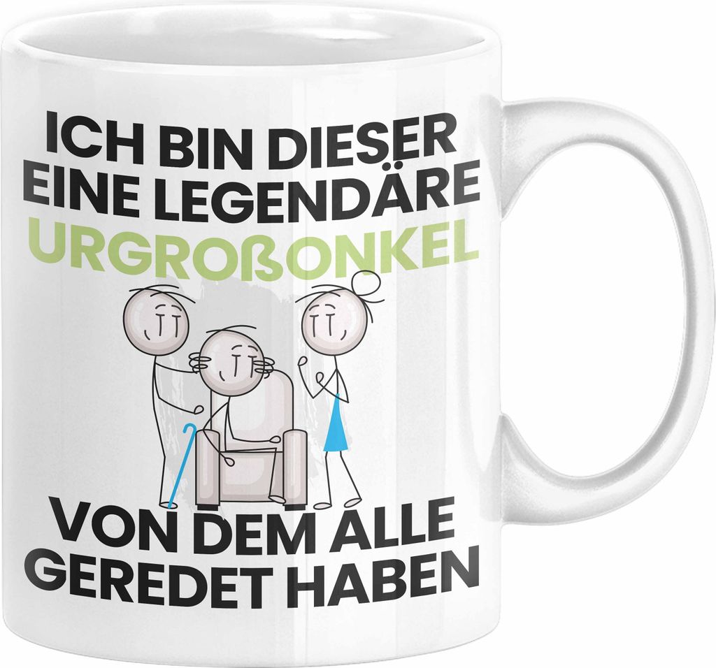 Urgroßonkel Geschenk Tasse Lustige Geschenkidee Geburtstag für Urgroßonkel Ich Bin Dieser Legendäre Urgroßonkel Von Dem Alle Geredet Haben Kaf...