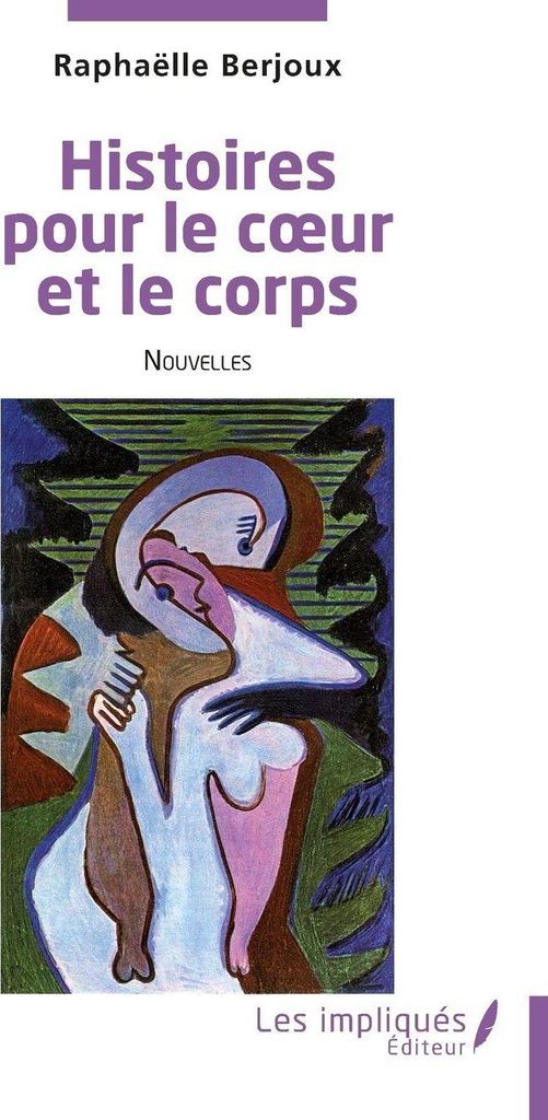 Histoires pour le c¿ur et le corps