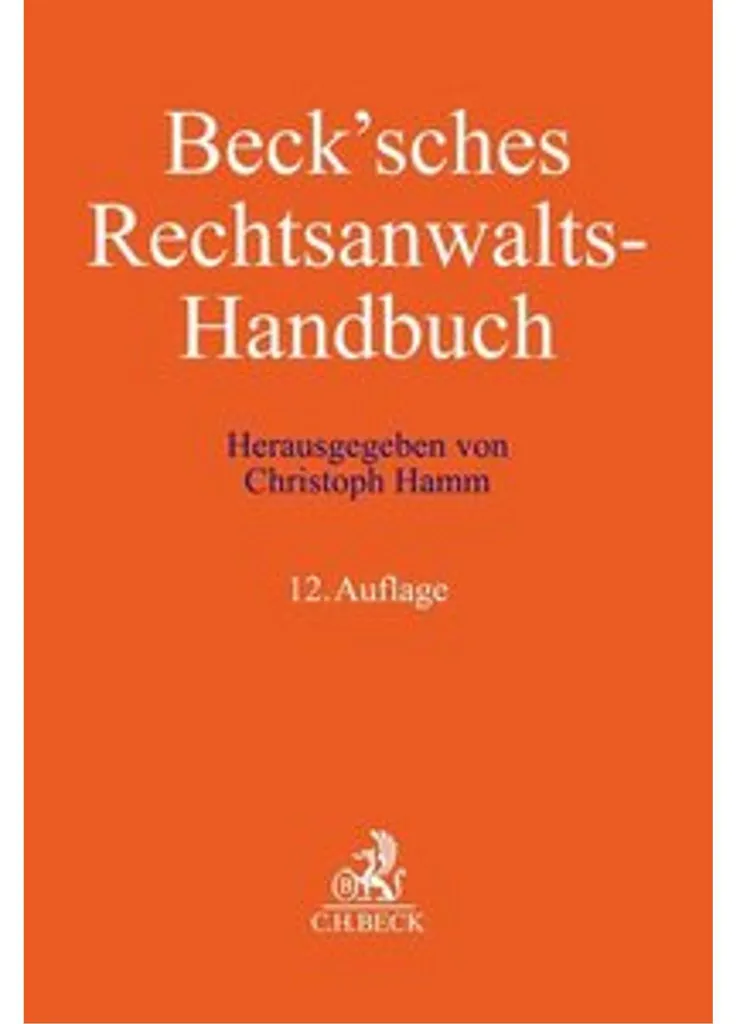 Réussir sa pratique juridique avec le Beck'sches Rechtsanwalts-Handbuch