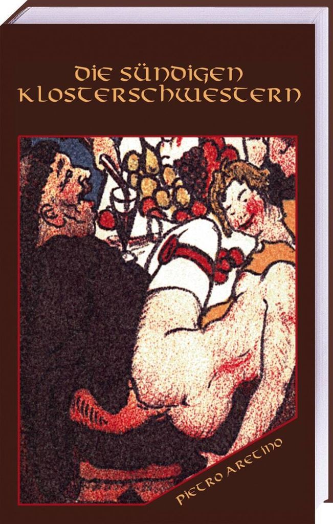 Die sündigen Klosterschwestern. Reprint der seltenen Ausgabe von 1932.