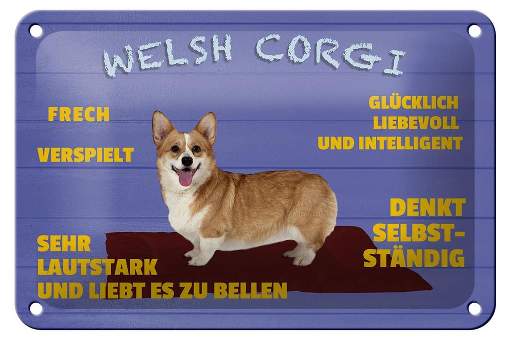 Blechschild Spruch 18x12cm Welsh Corgi Hund frech verspielt