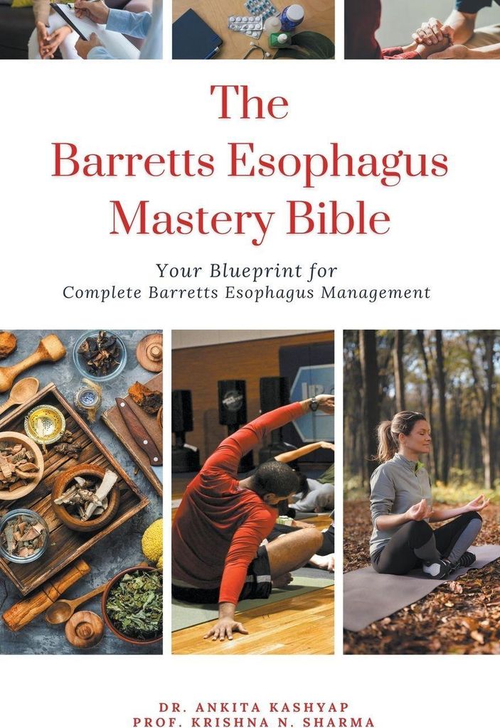 The Barretts Esophagus Mastery Bible
