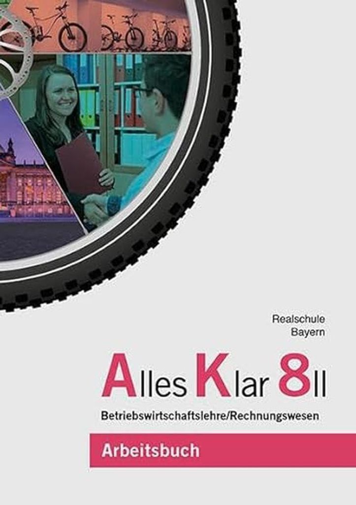 Alles Klar 8 II - Betriebswirtschaftslehre/Rechnungswesen: Immagine del prodotto 
