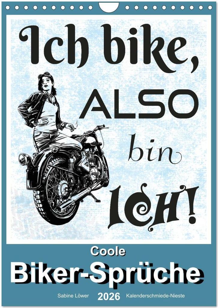 Coole Biker-Sprüche (Wandkalender 2026 DIN A4 hoch), CALVENDO Monatskalender