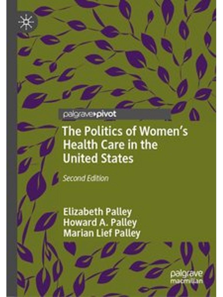 The Politics of Women's Health Care in the United States