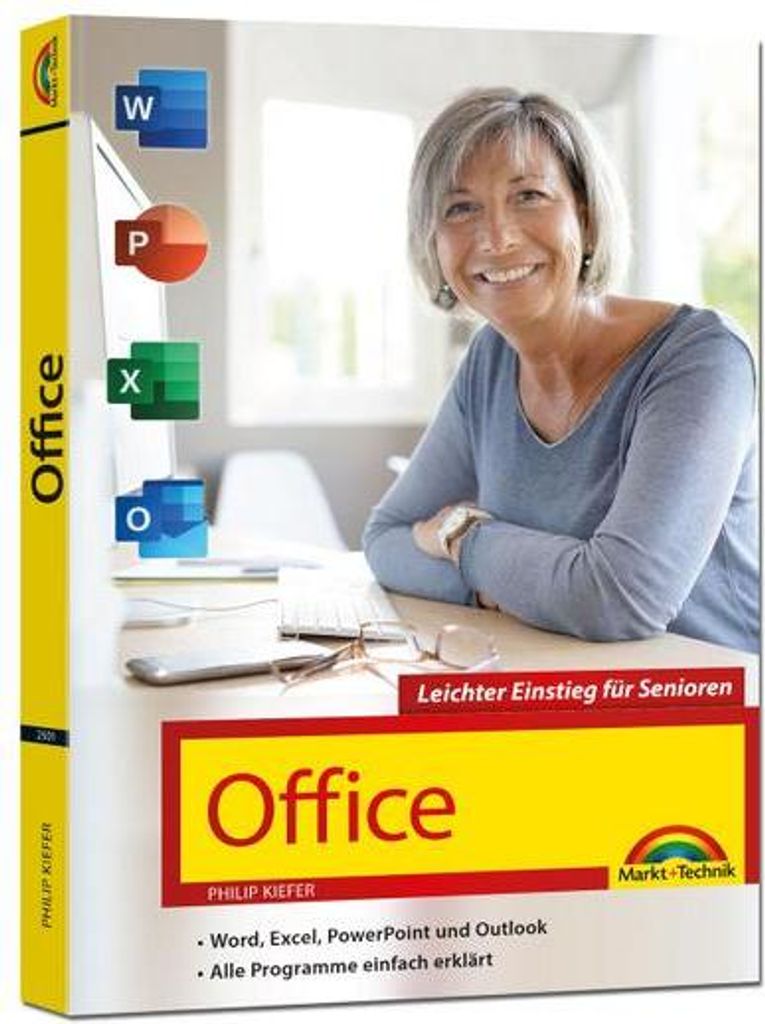 Office 2021 - Leichter Einstieg für Senioren: - Word, Excel, PowerPoint und Outlook effizient nutzen, auch für Microsoft 365