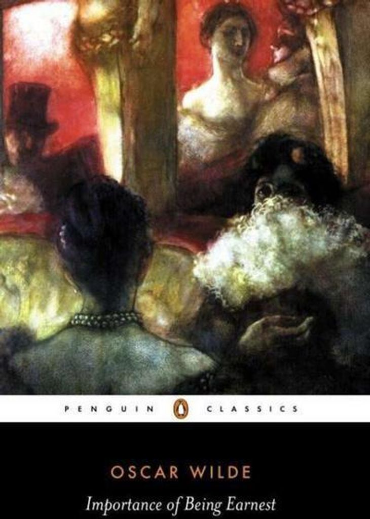 The Importance of Being Earnest and Other Plays