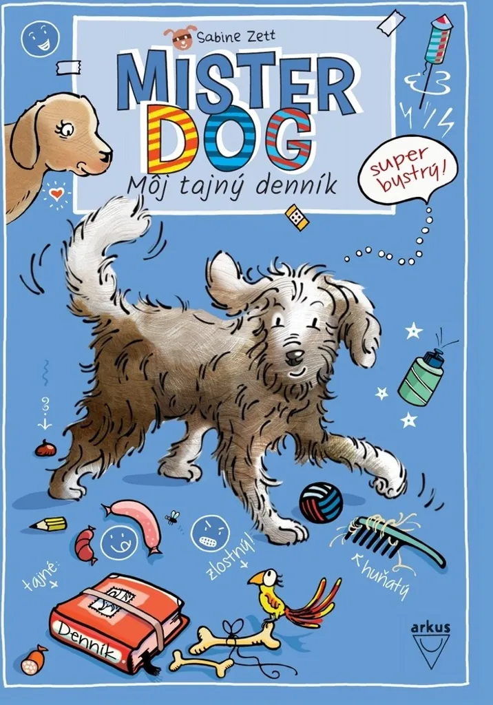 Livre Jeunesse Mister Dog : Môj tajný denník par Sabine Zett en détail