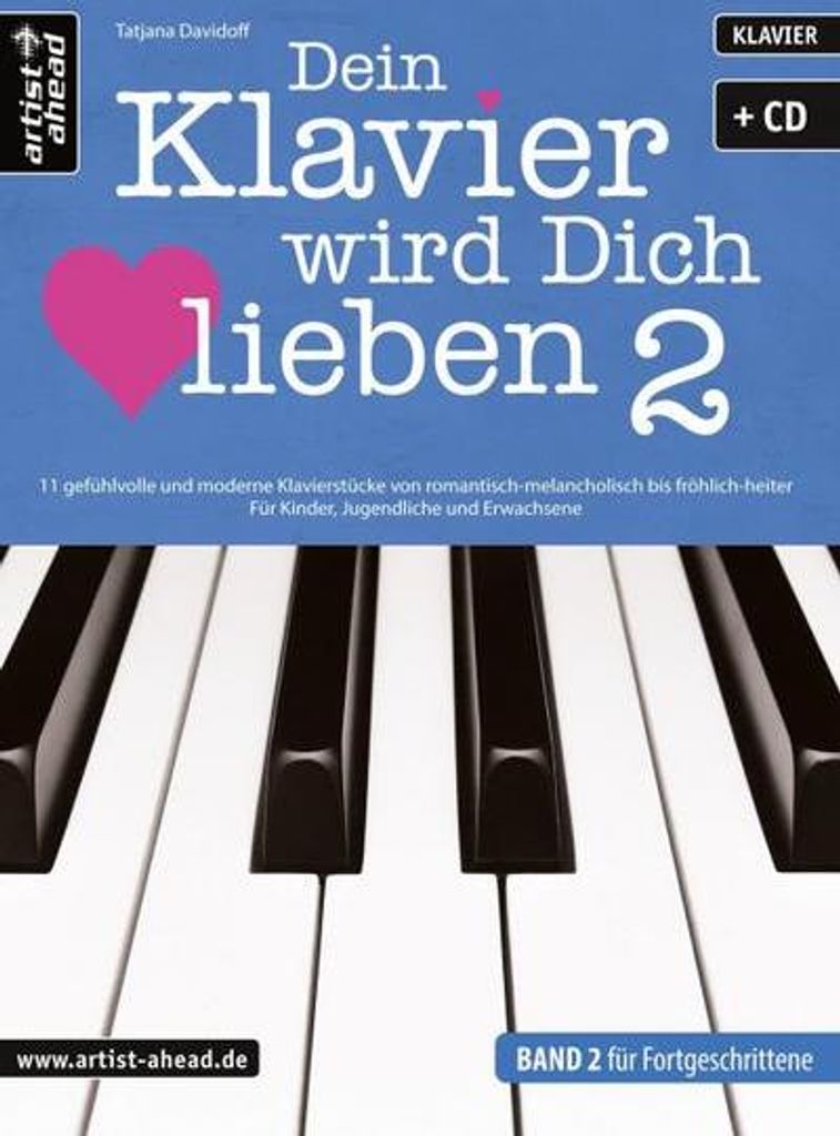 Dein Klavier wird Dich lieben - Band 2