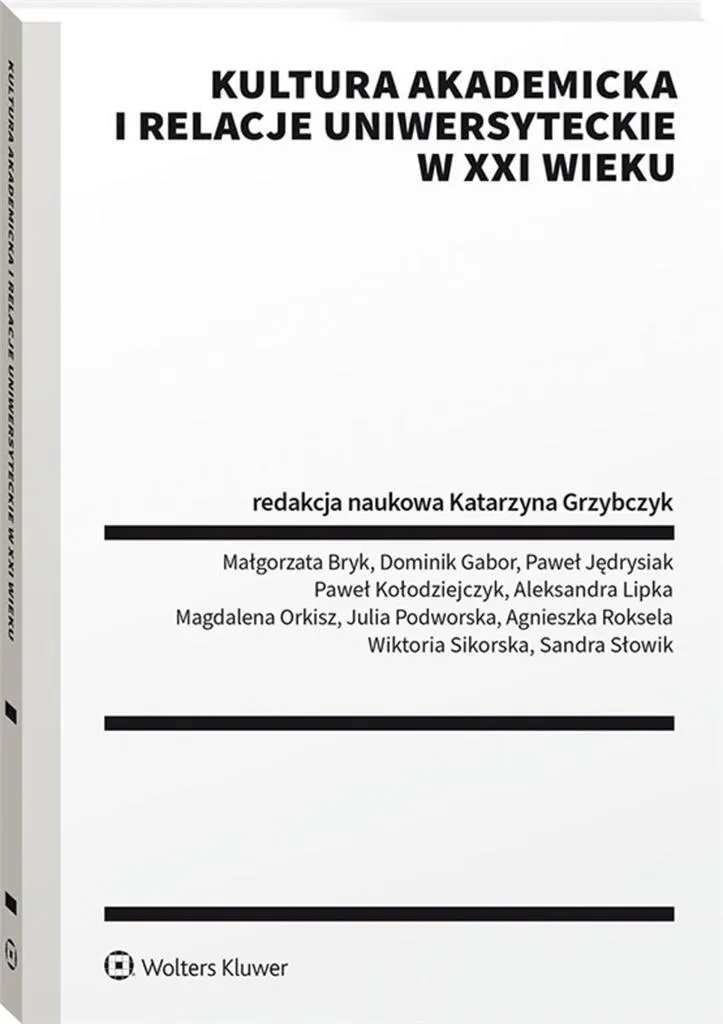 Kultura Akademicka i Relacje Uniwersyteckie - Livre sur le Milieu Académique