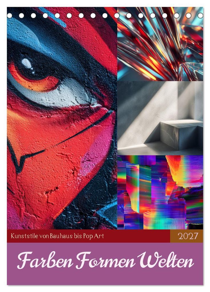 Farben Formen Welten (Tischkalender 2027 DIN A5 hoch), CALVENDO Monatskalender