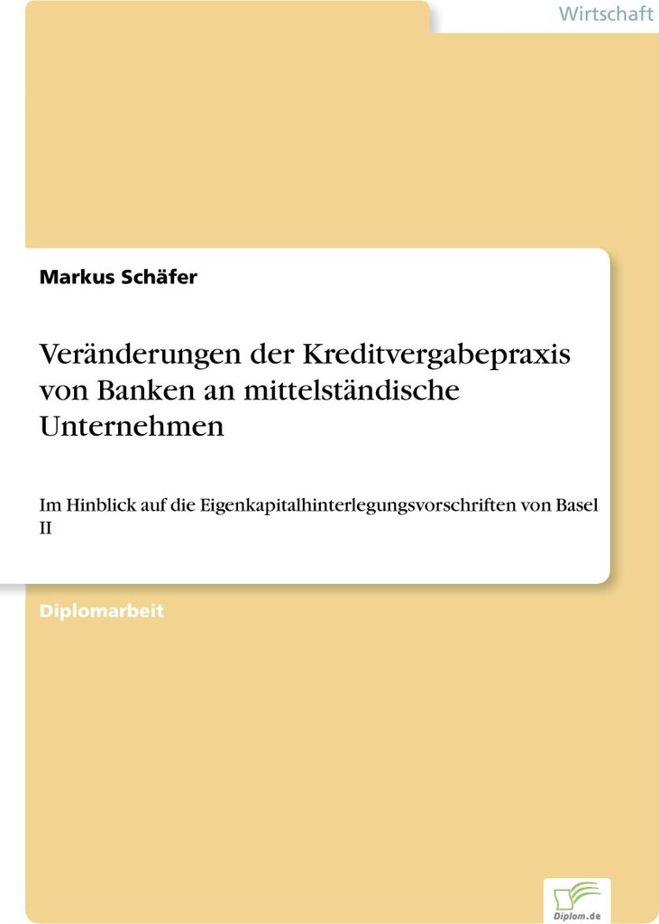 Veränderungen der Kreditvergabepraxis von Banken an mittelständische Unternehmen