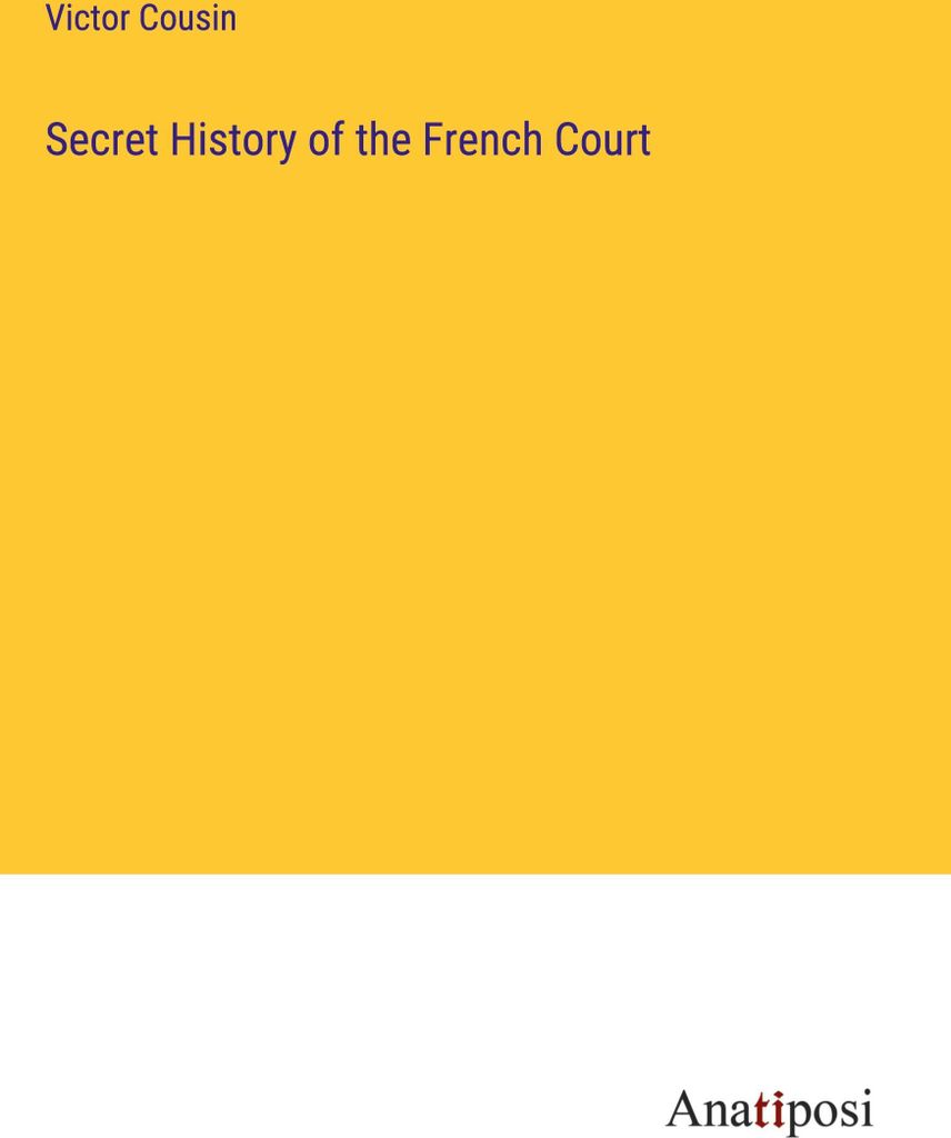 Secret History of the French Court
