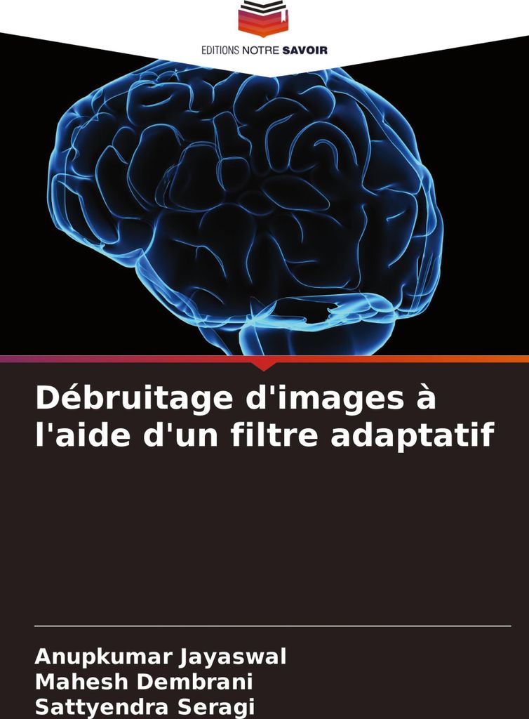 Débruitage d'images à l'aide d'un filtre adaptatif