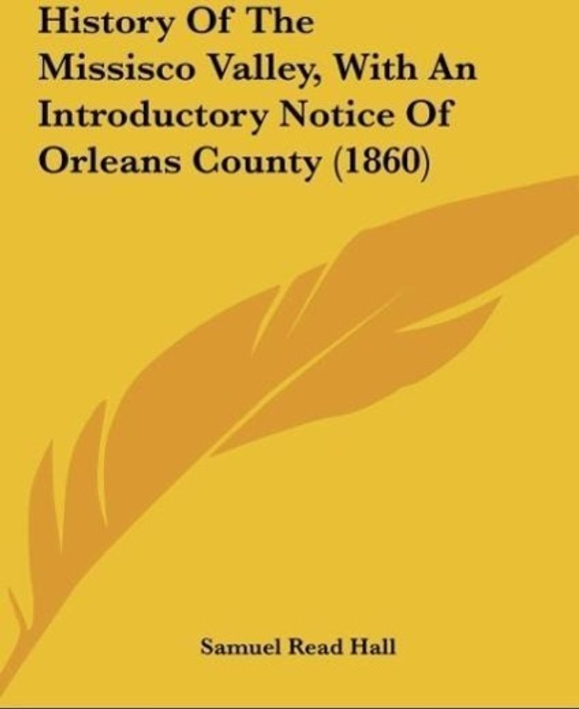 History Of The Missisco Valley, With An Introductory Notice Of Orleans County (1860)