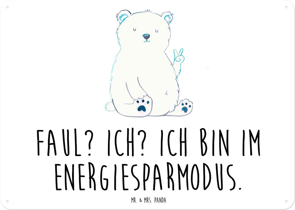 Mr. & Mrs. Panda Blechtafel Eisbär Faul DIN A3 - Weiß - Geschenk, Retro Blechschild, Arbeitsplatz, Entspannen, Nordpol, Schild, Türschild, tafel...