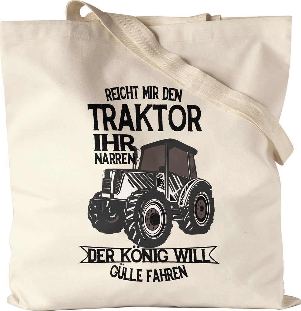 Landwirt Traktor Gülle Bauer Jutebeutel Stoffbeutel Canvas Lustige Trecker Spruch Narren König Will Gülle Fahren
