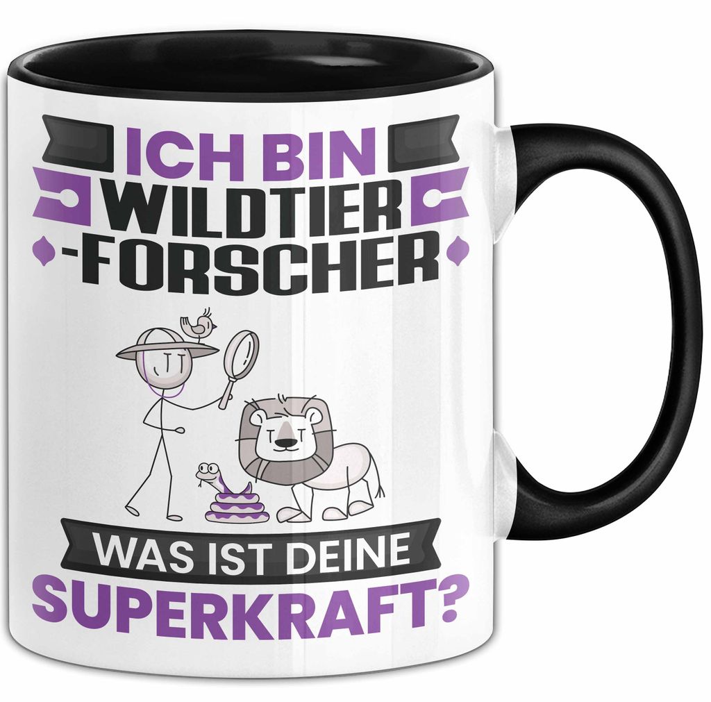 Wildtierforscher Tasse Geschenk für Wildtierforscher Geburtstag Lustiger Spruch Kaffee-Becher Was Ist Deine Superkraft (Schwarz)