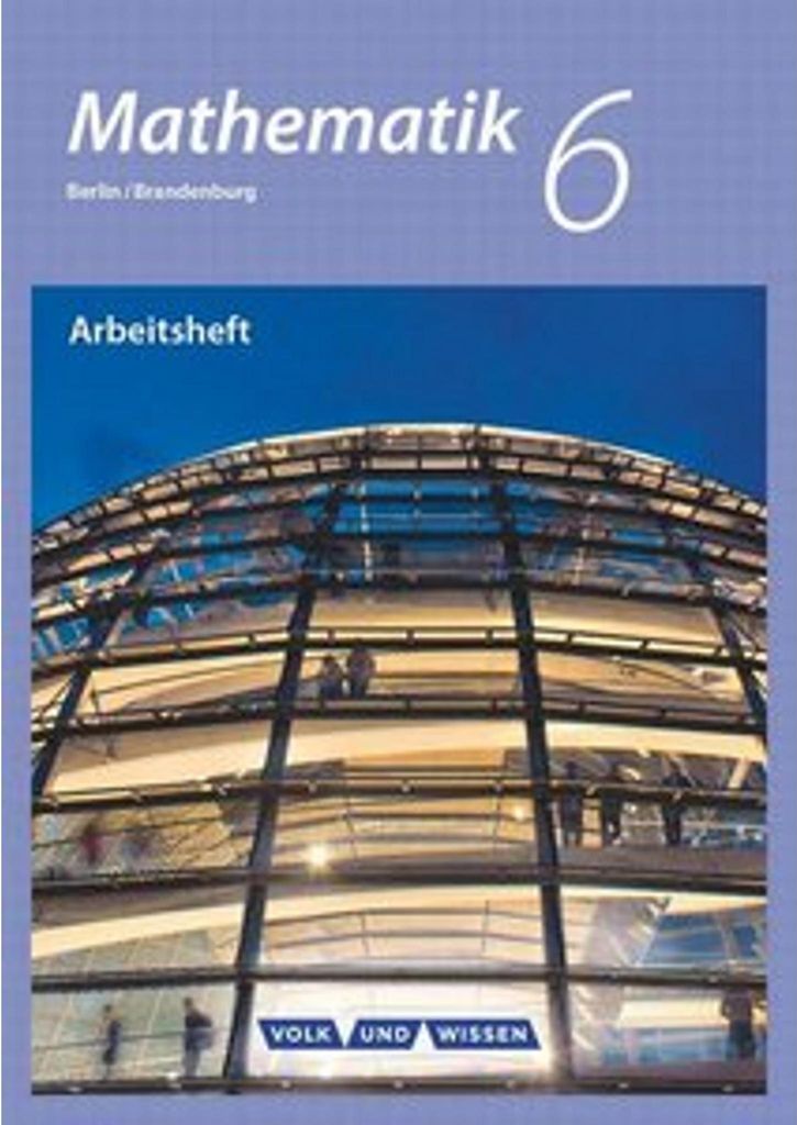 Mathematik - Grundschule Berlin/Brandenburg - 6. Schuljahr