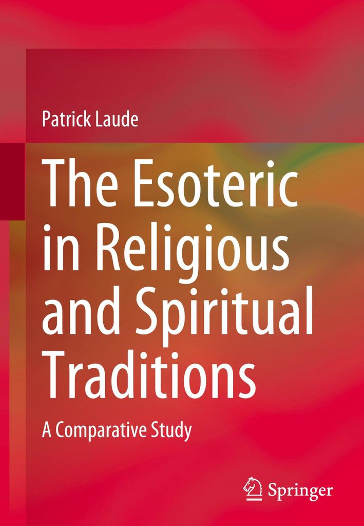 The Esoteric in Religious and Spiritual Traditions