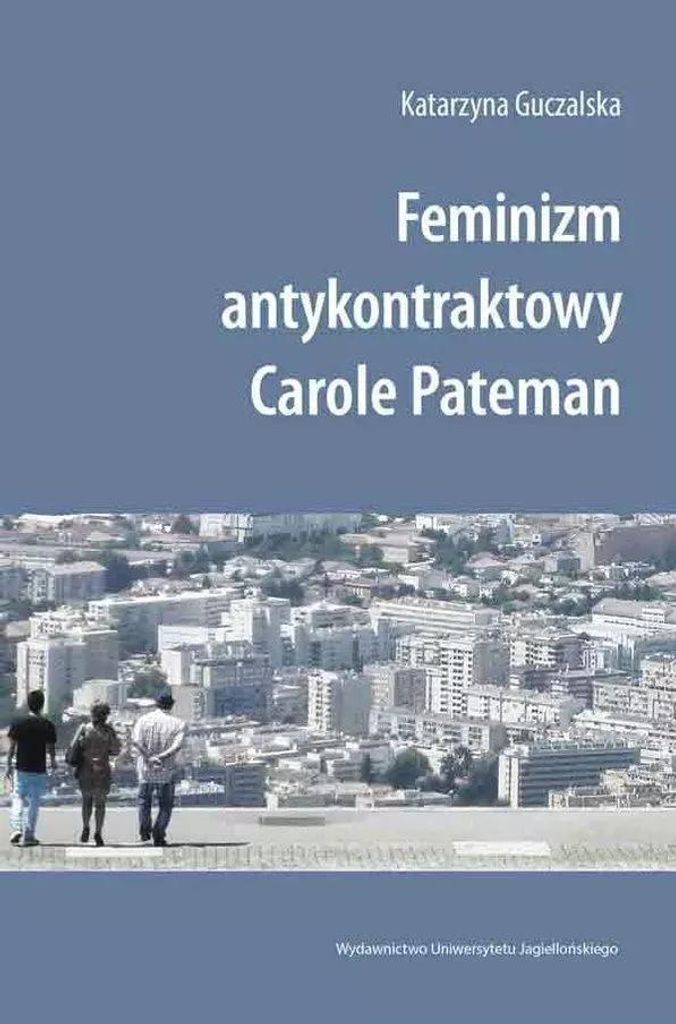 Antivertragsfeminismus Carole Pateman